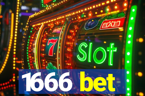 1666 bet